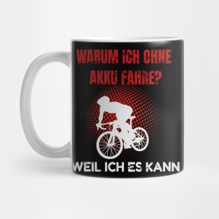 Bike Fahren Ohne Akku Mountainbike Rad Mug